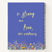 Wees sterk en vrij, net als wilde bloemen | wilde  notitieboek (Achterkant)
