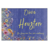 Wees sterk en vrij, net als wilde bloemen | wilde  snijplank (Voorkant)