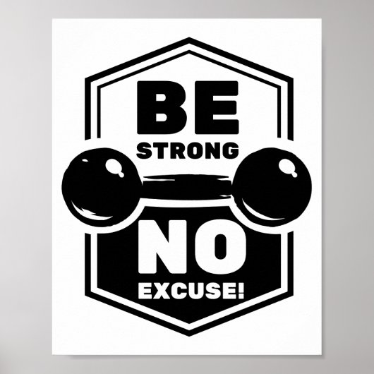 Wees sterk, geen excuus | Motivatie spiering Poster (Voorkant)