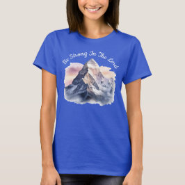 Wees sterk in de Heer! T-shirt