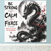 Wees Sterk, Kalm & Fierce Draak Canvas Afdruk (Insitu (Houten vloer))