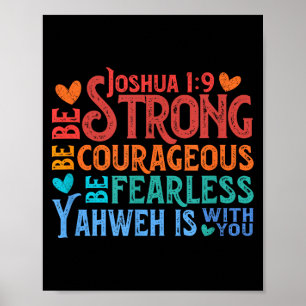 Wees sterk & moedig - Jozua 1_9 Poster