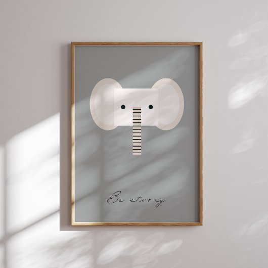 Wees sterk, olifant kinder bevestiging neutrale pr poster