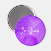 Wees sterk paarse friemmagneet magneet (Voorkant / Achterkant)