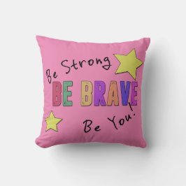 Wees sterk, wees moedig, of je nu Sierkussen 16 x 