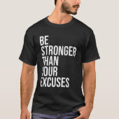Wees sterker dan je excuses AA NA 12 stap nuchter T-shirt (Voorkant)