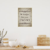 Wees sterker dan je excuses - Positieve prijsopgav Poster (Keuken)