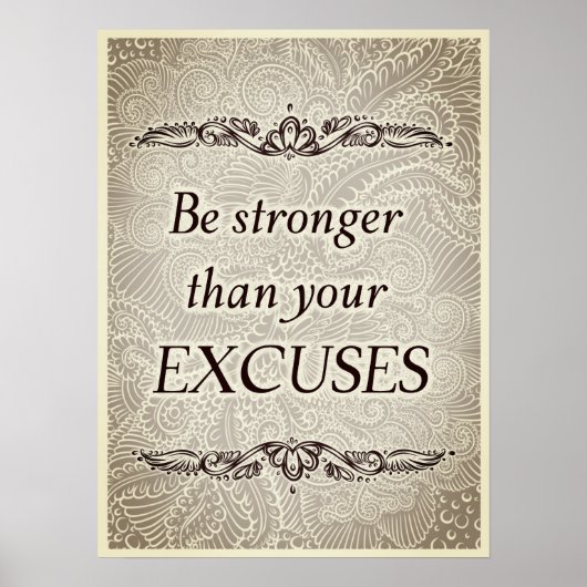 Wees sterker dan je excuses - Positieve prijsopgav Poster (Voorkant)