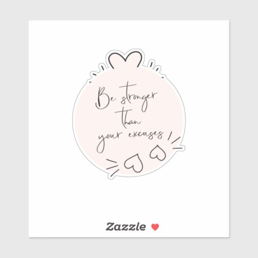 Wees sterker dan je excuses Quote Blush Hearts Sticker (Vel)