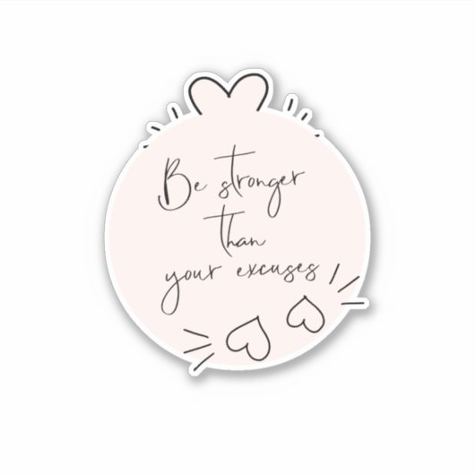 Wees sterker dan je excuses Quote Blush Hearts Sticker (Voorkant)