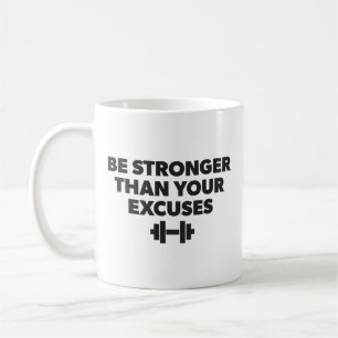 Wees sterker dan je excuses - Workout Motivatie Koffiemok