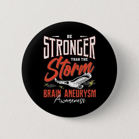 Wees sterker dan Storm Brain Aneurysm Awareness Gr Ronde Button 5,7 Cm (Voorkant)