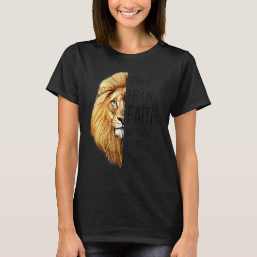 Wees stevig in de overtuiging dat moed sterk is vo t-shirt (Voorkant)