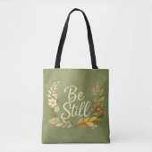 Wees Stil - Bloemige Boodschappentas Tote Bag (Voorkant)