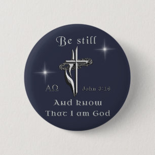 Wees stil en ik ben God Ronde Button 5,7 Cm