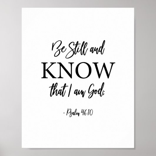 Wees stil en ken de Bijbel Verse Christelijke druk Poster (Voorkant)