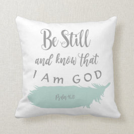 Wees stil en ken de KJV-Schrift Kussen