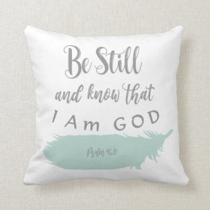 Wees stil en ken de KJV-Schrift Kussen