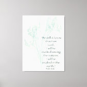 Wees stil en ken geloof Bijbelvers Canvas Afdruk (Voorkant)