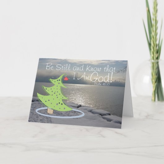 Wees stil en ken God Bijbelse Verse, Kerstmis Feestdagen Kaart (Voorkant)