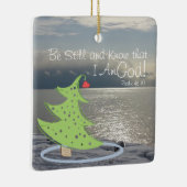 Wees stil en ken God persoonlijke Kerstmis Keramisch Ornament (Rechts)