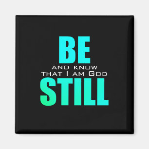 Wees stil en ken God Psalm 46 Blauw Magneet