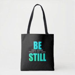 Wees stil en ken God Psalm 46 Kerk Tote Bag