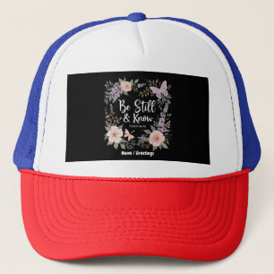 Wees stil en ken Love Faith Christelijk Design Trucker Pet