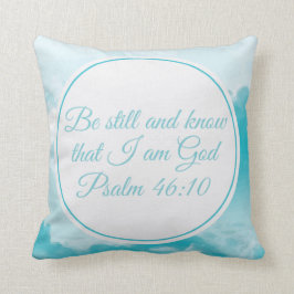Wees stil en ken prachtige Christelijke Bijbelse V Kussen