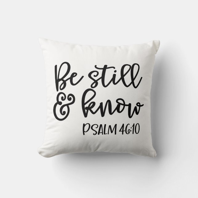 Wees stil en ken Psalm 46:10 Kussen (Voorkant)