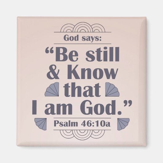 Wees stil en ken Psalm 46:10 Magneet (Voorkant)