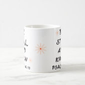 Wees stil en ken Psalm 46:10 Mok (Center)