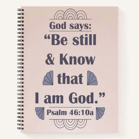 Wees stil en ken Psalm 46:10 Notitieboek (Voorkant)