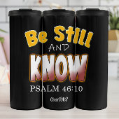 Wees stil en ken PSALM 46:10 Thermosbeker