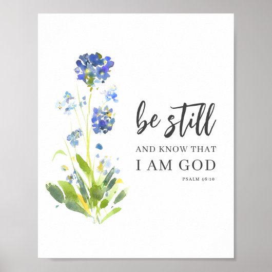 Wees stil en ken Psalm 46 Bloemrijke Bijbelvers Poster (Voorkant)