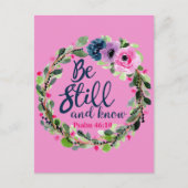 Wees stil en ken roze bijbelse bijbel briefkaart (Voorkant)