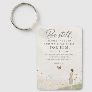 Wees stil en wacht geduldig Psalm 37 Christelijk Sleutelhanger