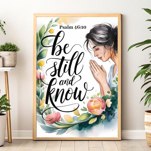 Wees stil en weet – Christelijke muurkunst voor vr Poster