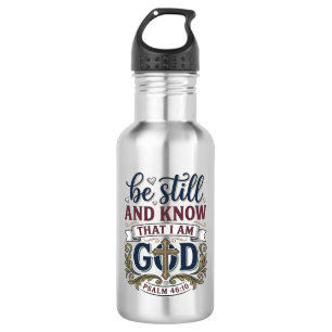 Wees Stil En Weet Christelijke Psalm 460 Shirt Waterfles