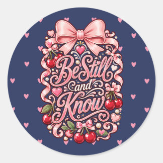 Wees stil en weet Cute Cherry Bow Script Lettering Ronde Sticker