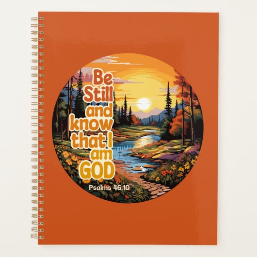 Wees stil en weet dat ik God ben Bijbelvers Planner (Voorkant)