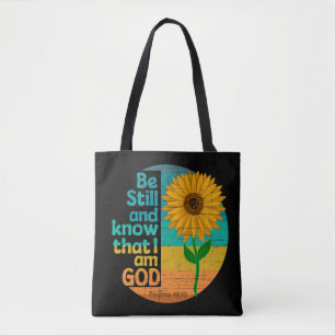 Wees stil en weet dat ik God ben Bijbelvers Tote Bag