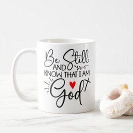 Wees stil en weet dat ik God ben Koffiemok
