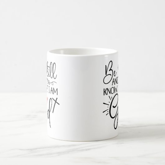 Wees stil en weet dat ik God ben Koffiemok (Center)