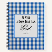 Wees stil en weet dat ik God ben Notitieboek (Voorkant)