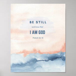 Wees stil en weet dat ik God ben Poster