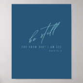 Wees stil en weet dat ik God ben. POSTER & PRINTS (Voorkant)