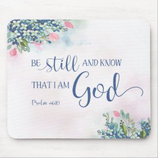 Wees stil en weet dat ik God ben, PS 46:10 Muismat