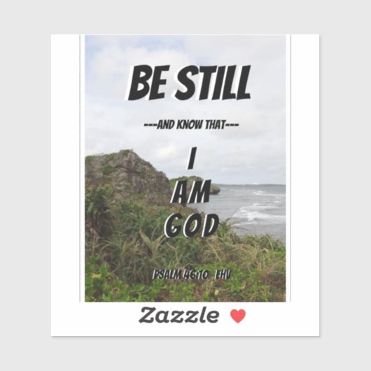 Wees stil en weet dat ik God ben Psalm 46:10 Bijbe Sticker (Vel)