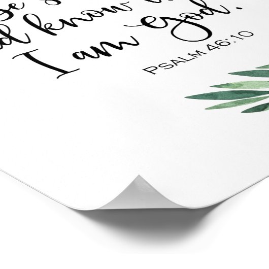 Wees stil en weet dat ik God ben - Psalm 46:10 Poster (Hoek)